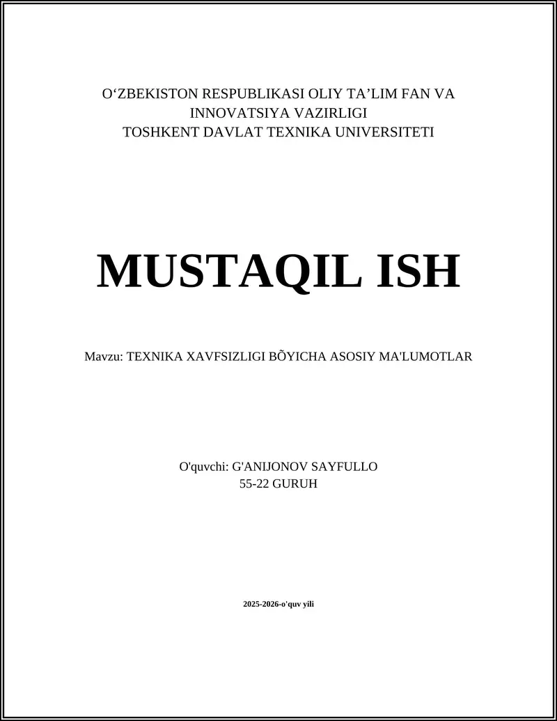 Umumiy texnika xavfsizligi qoidalari