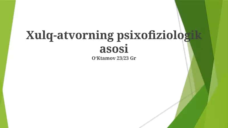 Xulq-atvorning psixofiziologik asosi