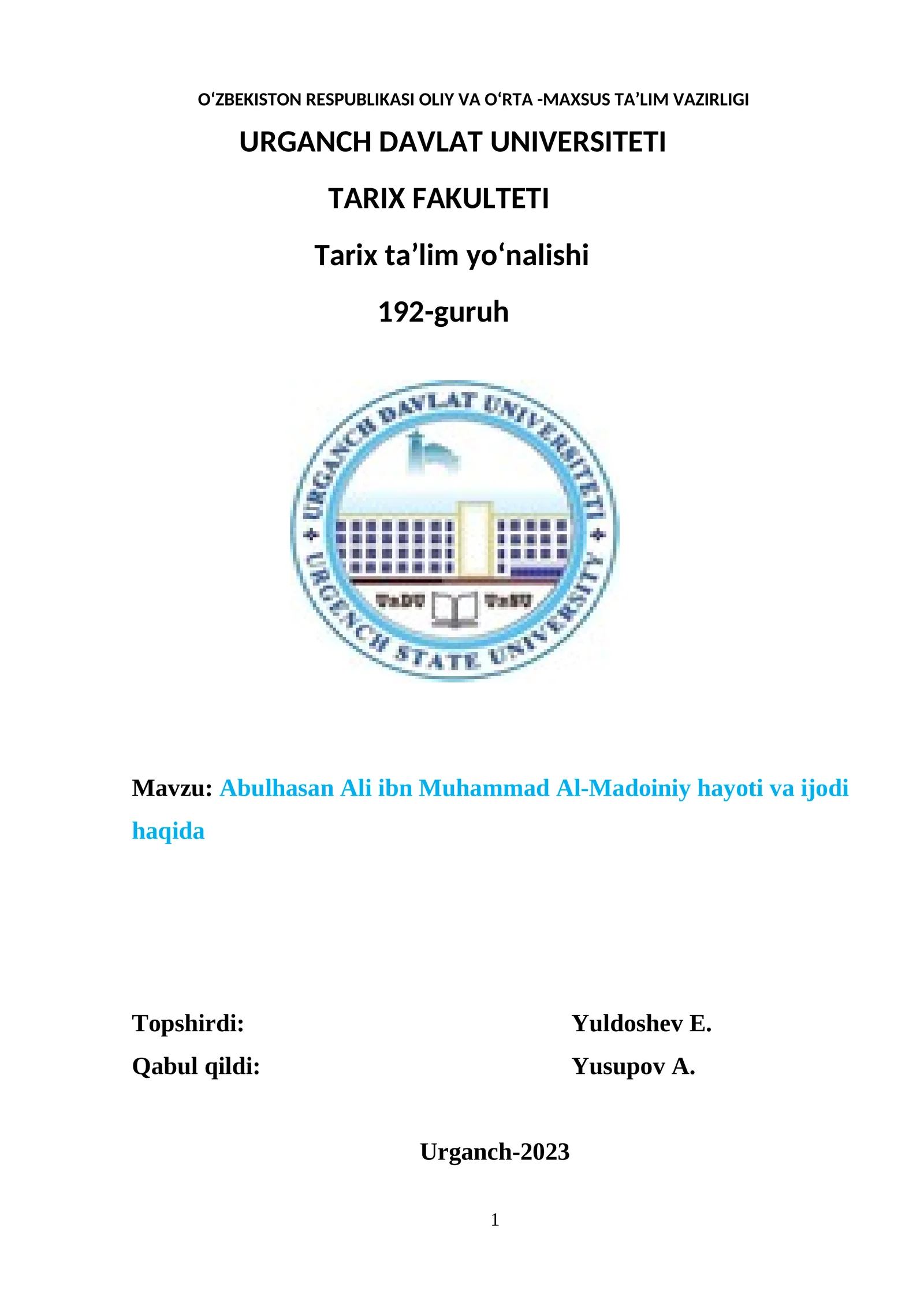 ABULHASAN ALI IBN MUHAMMAD AL-MADOINIY HAYOTI VA IJODI HAQIDA