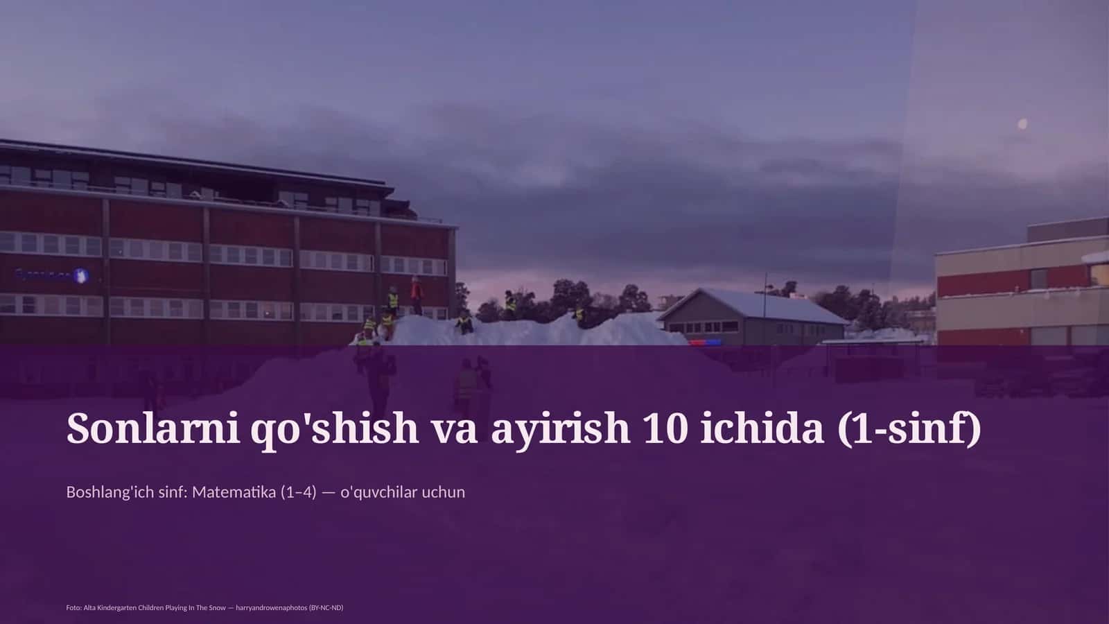 Sonlarni qo'shish va ayirish 10 ichida (1-sinf)