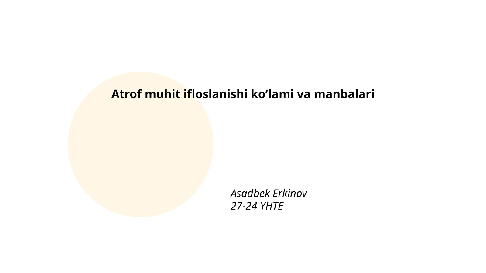 Atrof muhit ifloslanishi koʻlami va manbalari