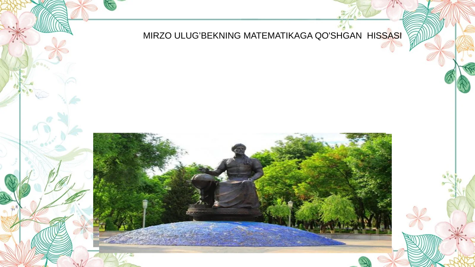 MIRZOULUG’BEKNINGMATEMATIKAGAQO'SHGAN HISSASI