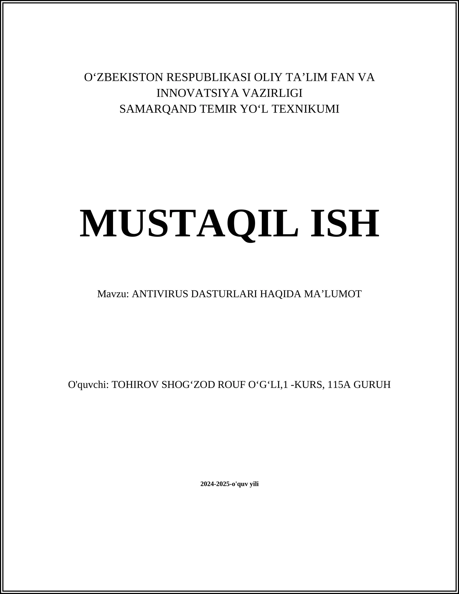 ANTIVIRUS DASTURLARI HAQIDA MAʼLUMOT