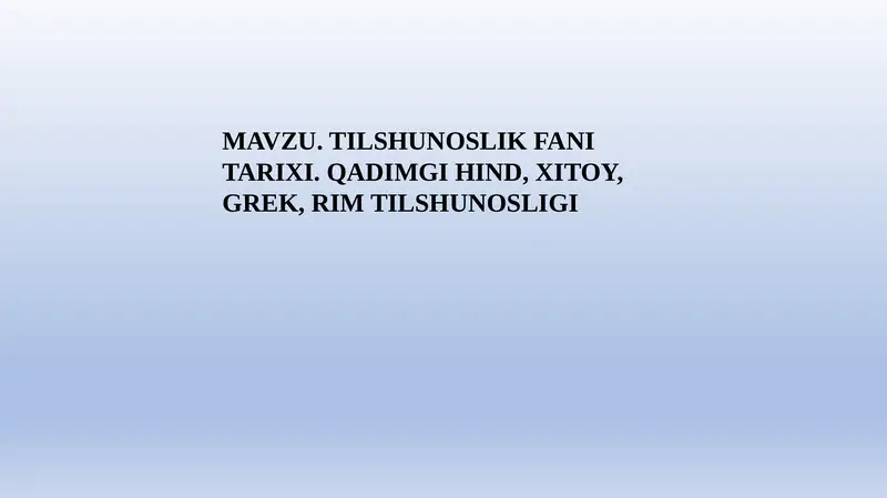 TILSHUNOSLIK FANI TARIXI