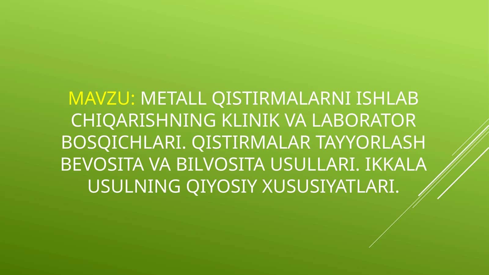 Metall qistirmalarni ishlab chiqarishning klinik va laboratoriy bosqichlari