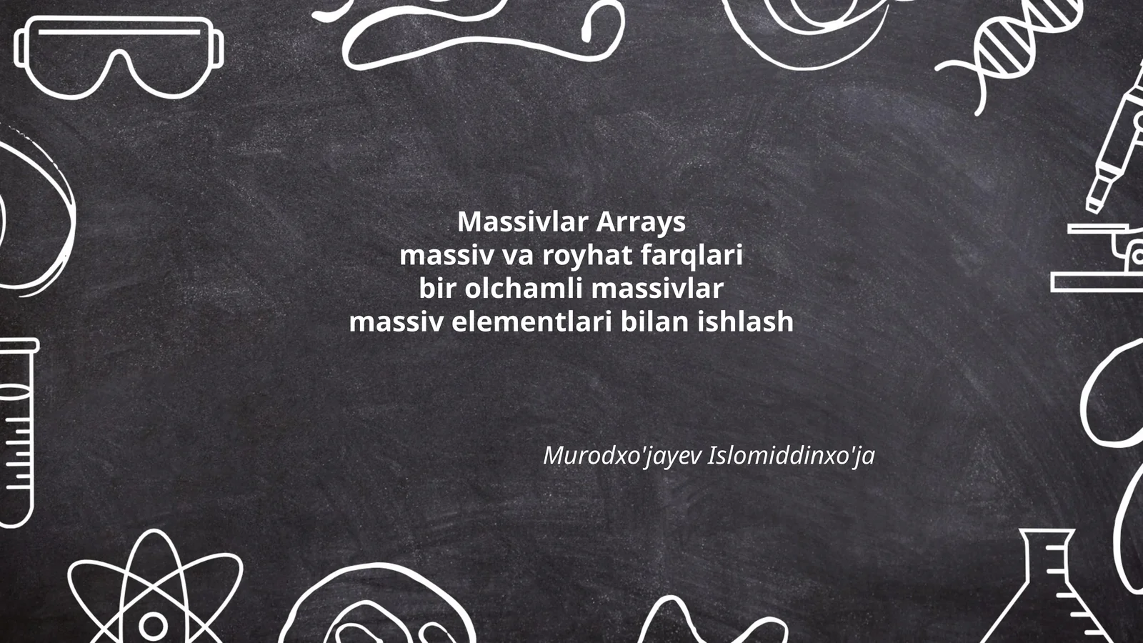 Massivlar Arrays