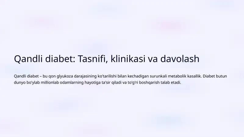Qandli diabet: Tasnifi, klinikasi va davolash