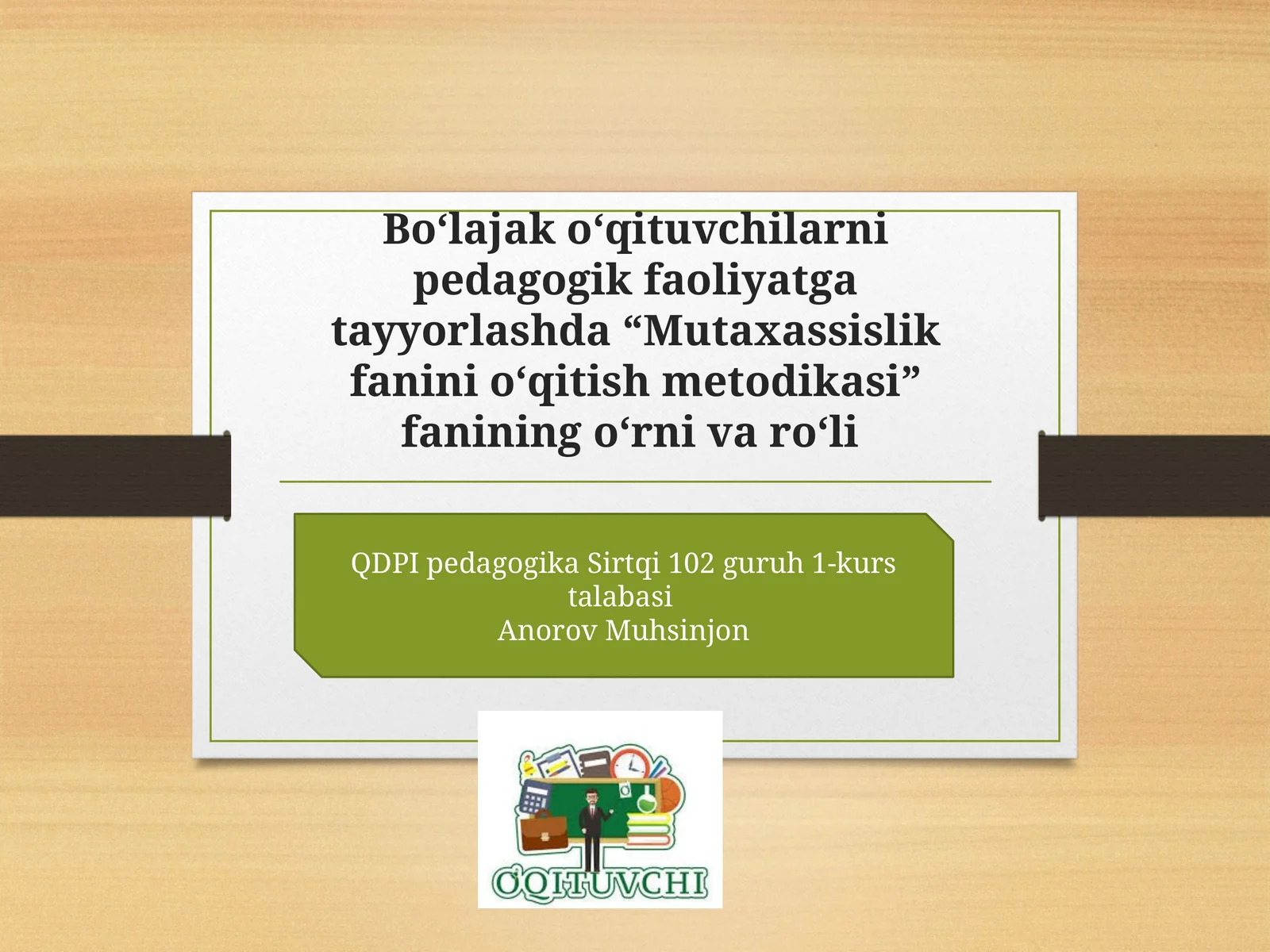 Mutaxassislik fanini o‘qitish metodikasi