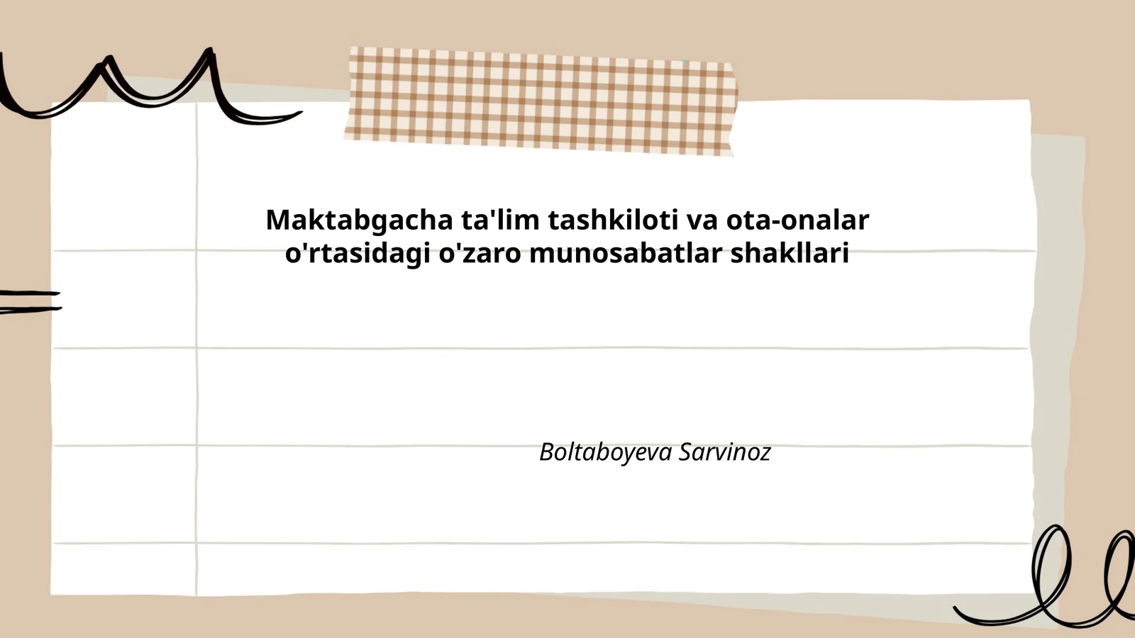Maktabgacha ta'lim tashkiloti va ota-onalar o'rtasidagi o'zaro munosabatlar shakllari