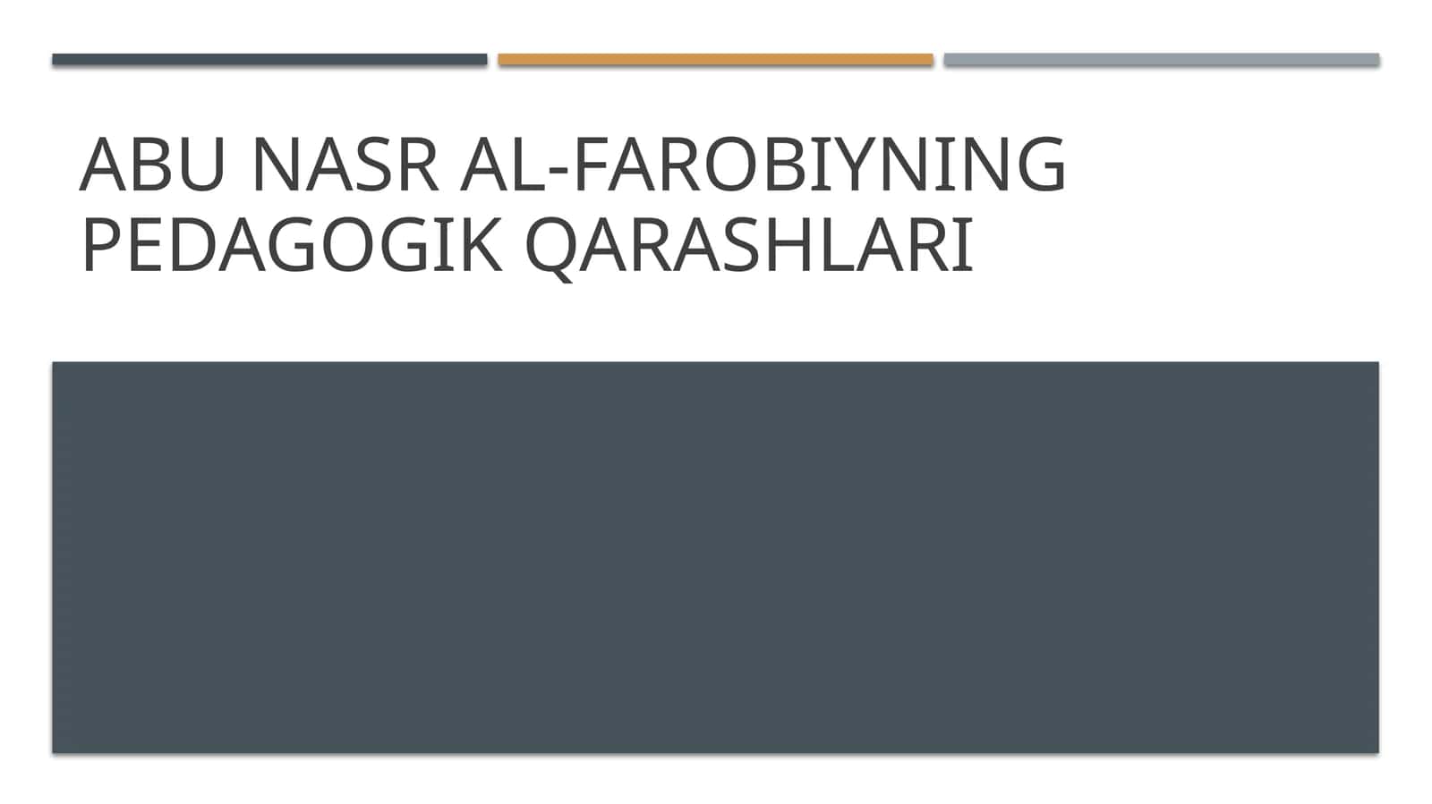 Abu Nasr al-Farobiyning pedagogik qarashlari