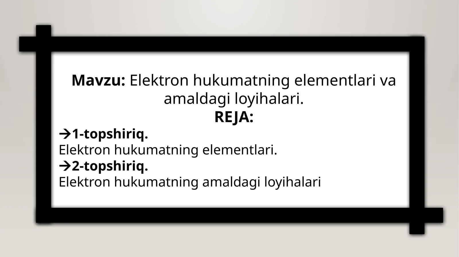 Elektron hukumatning elementlari va amaldagi loyihalari