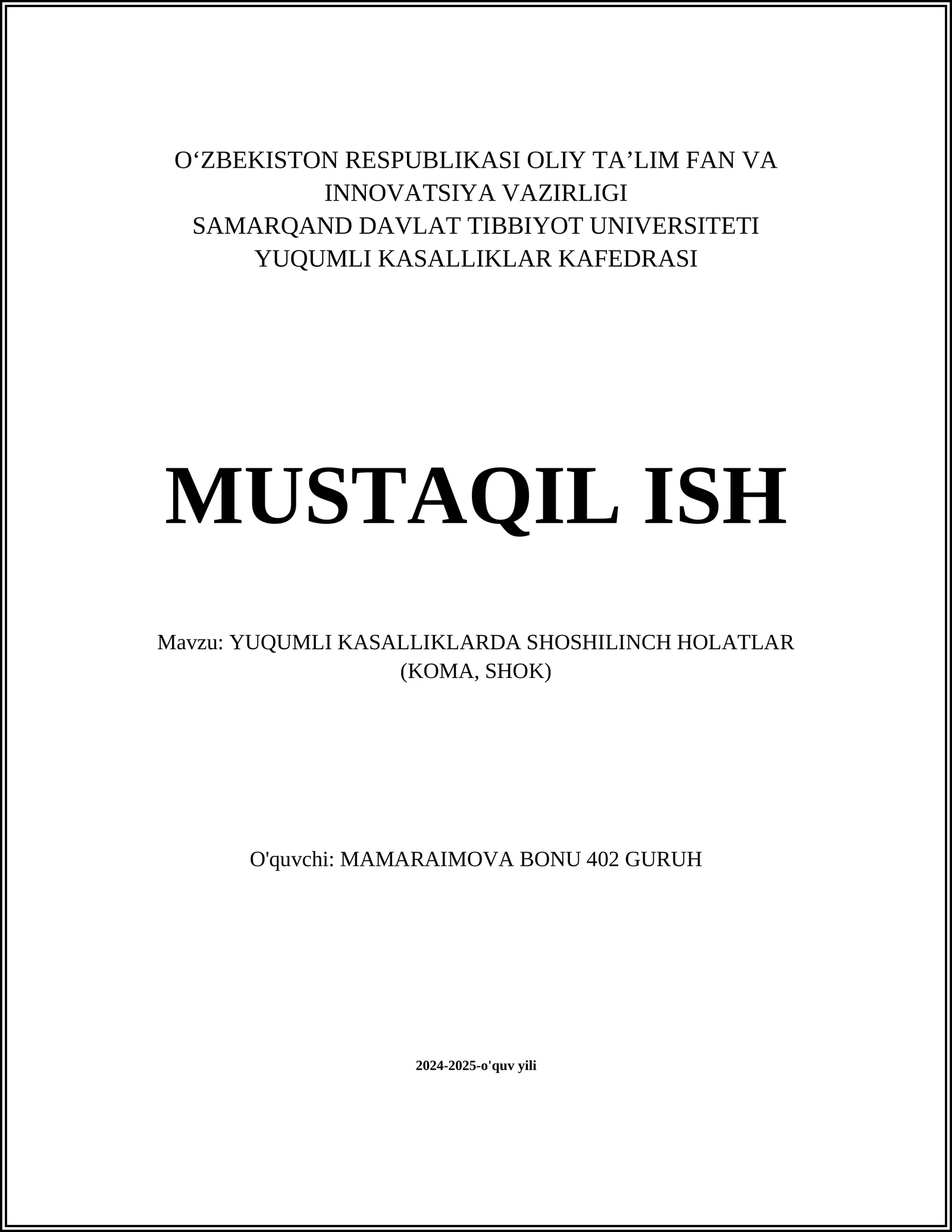 YUQUMLI KASALLIKLARDA SHOSHILINCH HOLATLAR (KOMA, SHOK)