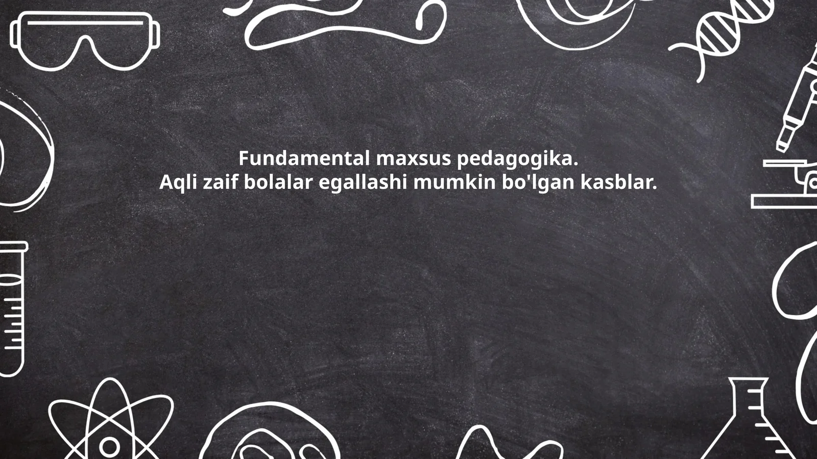 Aqli zaif bolalar uchun mos ta'lim tizimi