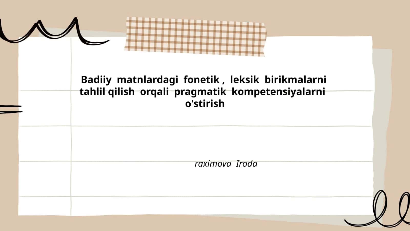 Badiiy matnlardagi fonetik, leksik birikmalarni tahlil qilish orqali pragmatik kompetensiyalarni o'stirish