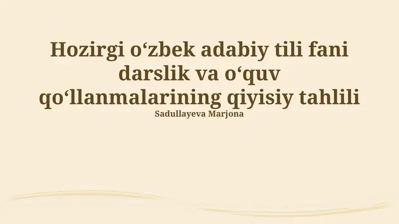 Zamonaviy Oʻzbek Adabiy Tilining Darsliklarini Tahlil Qilish