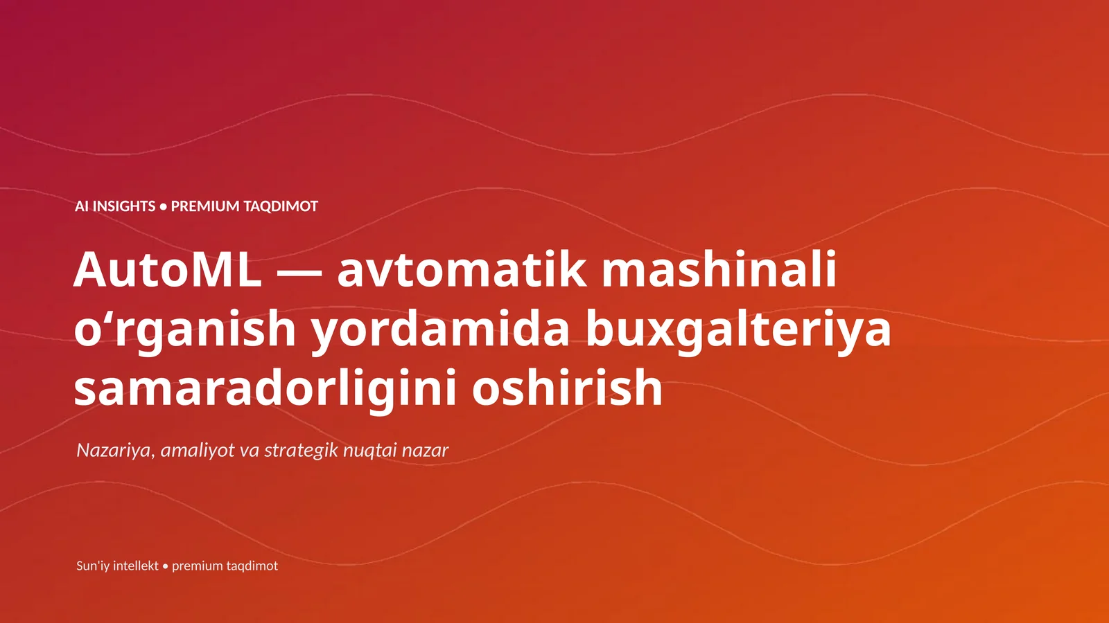 AI INSIGHTS • PREMIUM TAQDIMOT
