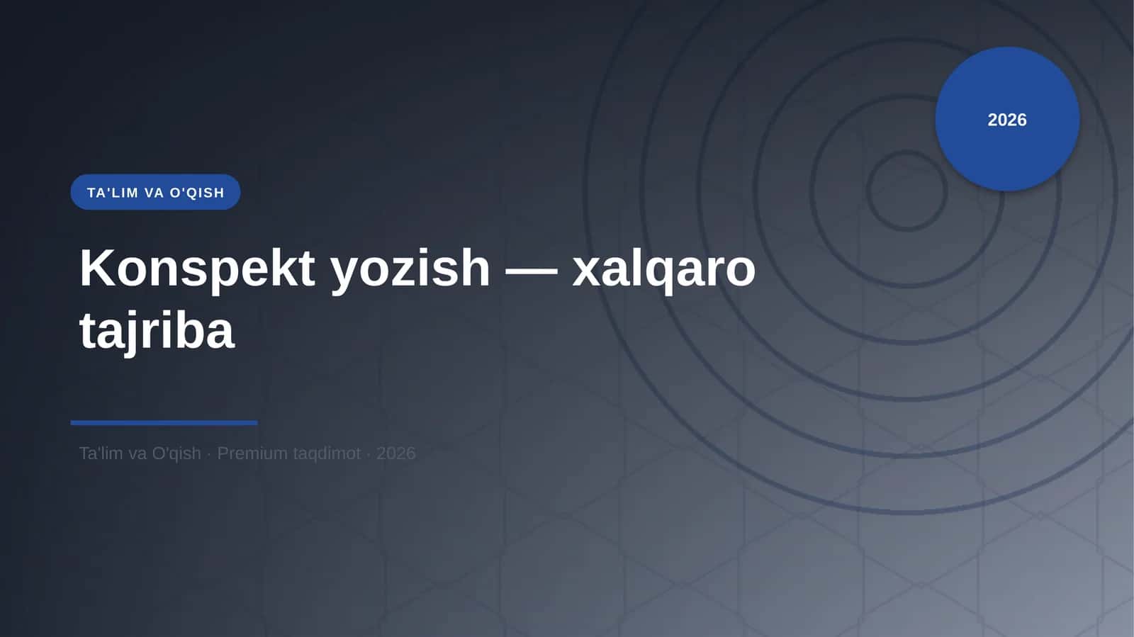Konspekt yozish — xalqaro tajriba