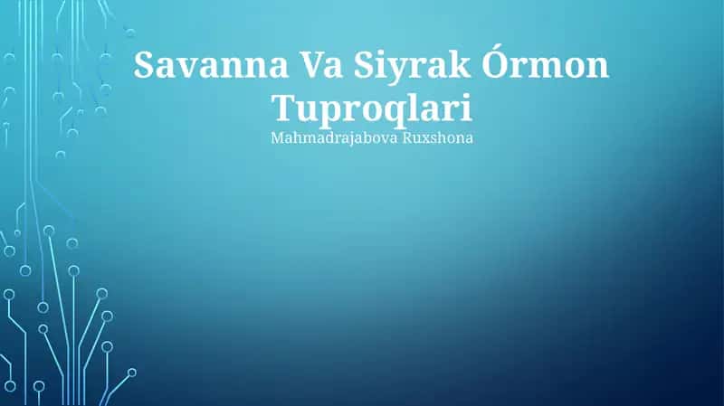 Savanna Va Siyrak Órmon Tuproqlari