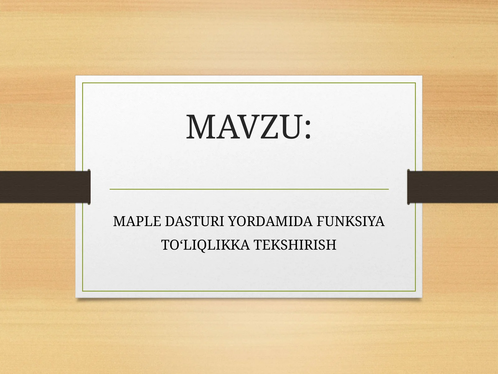 MAPLE DASTURI YORDAMIDA FUNKSIYA TO‘LIQLIKKA TEKSHIRISH