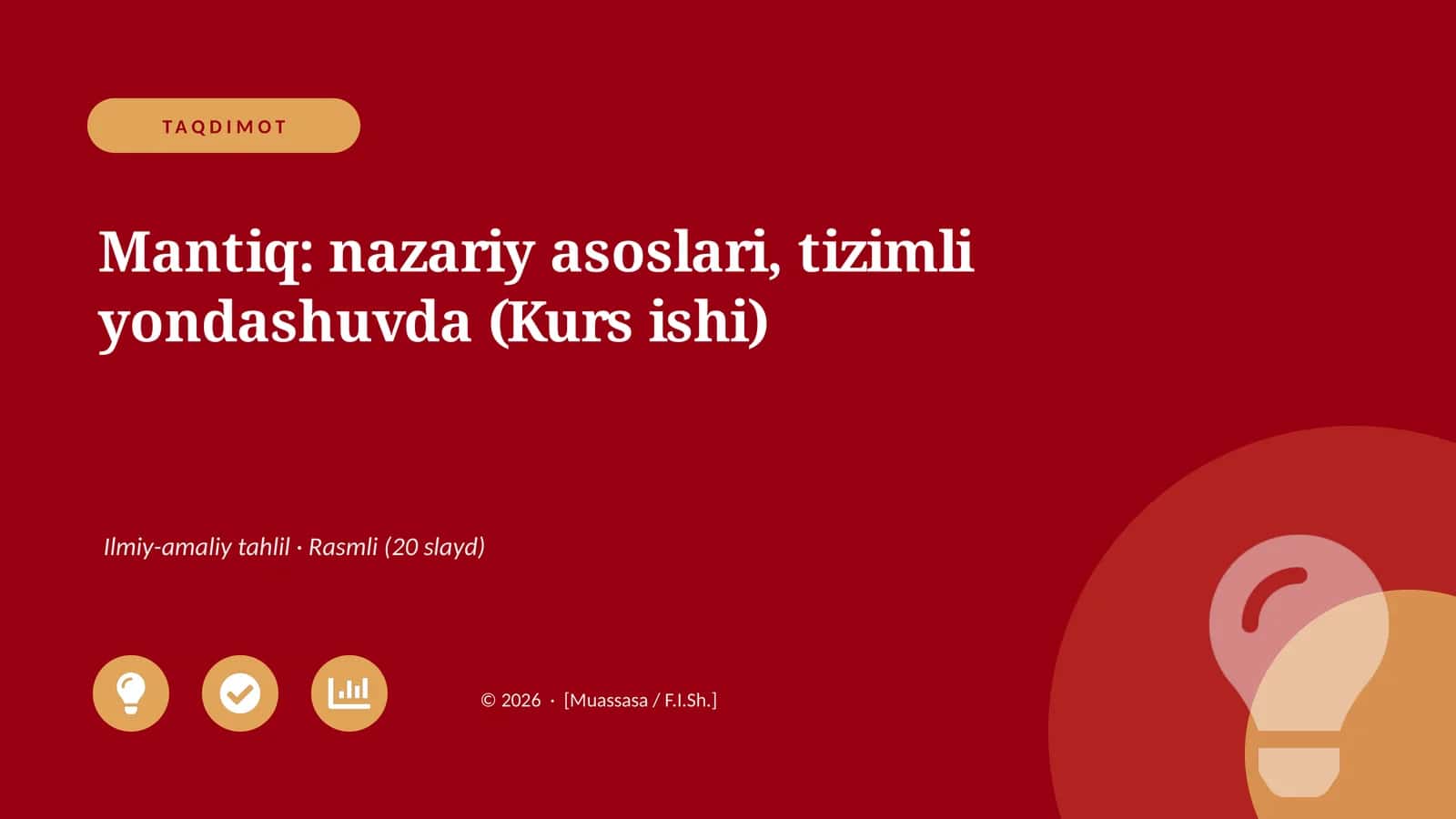 Mantiq: nazariy asoslari, tizimli yondashuvda (Kurs ishi)