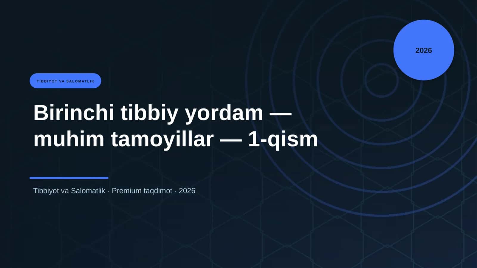 Birinchi tibbiy yordam - muhim tamoyillar - 1-qism