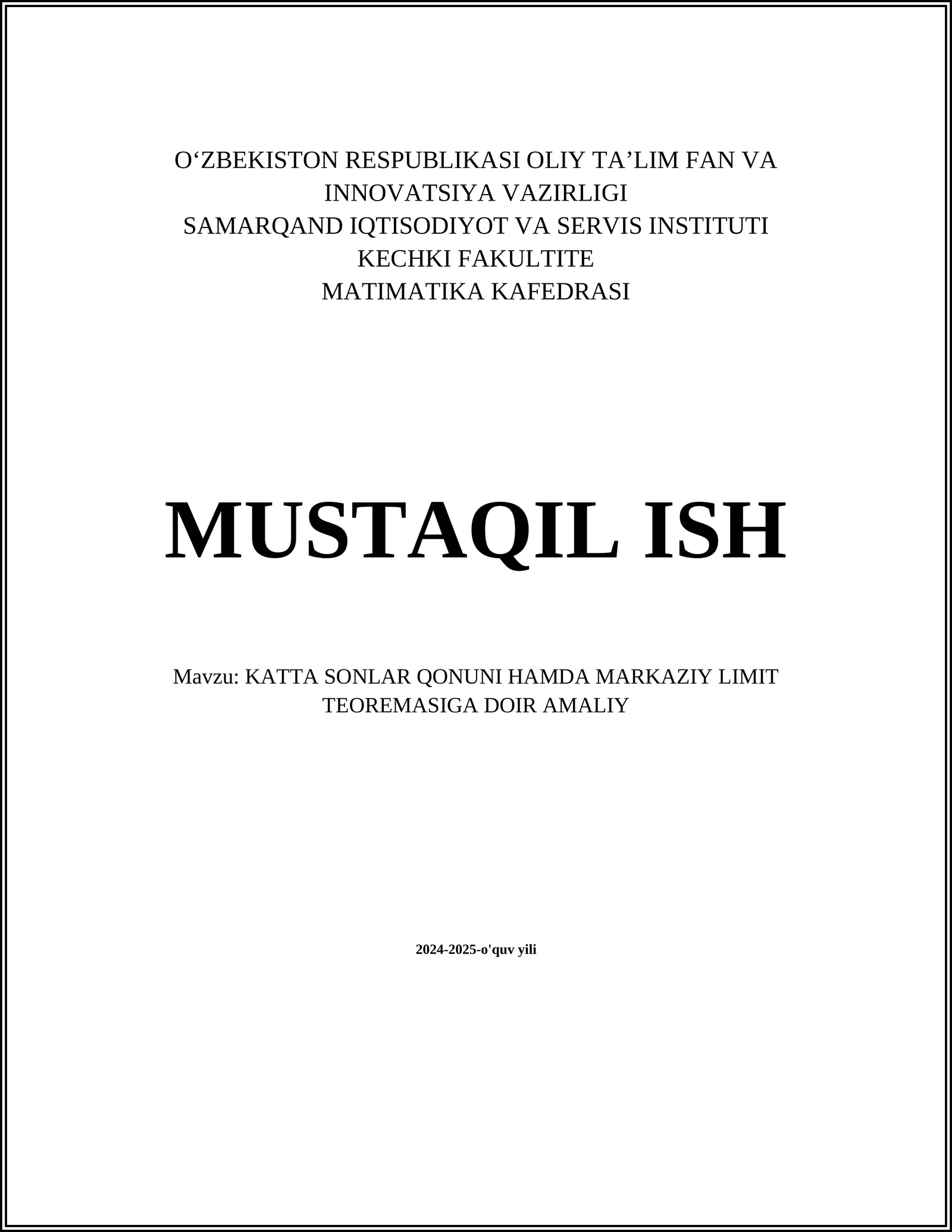 KATTA SONLAR QONUNI HAMDA MARKAZIY LIMIT TEOREMASIGA DOIR AMALIY