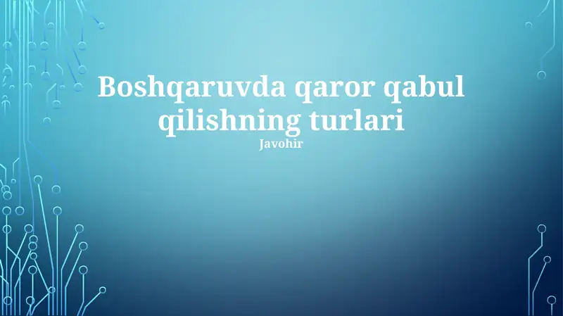 Rahbariyatdagi qaror qabul qilish uslublari