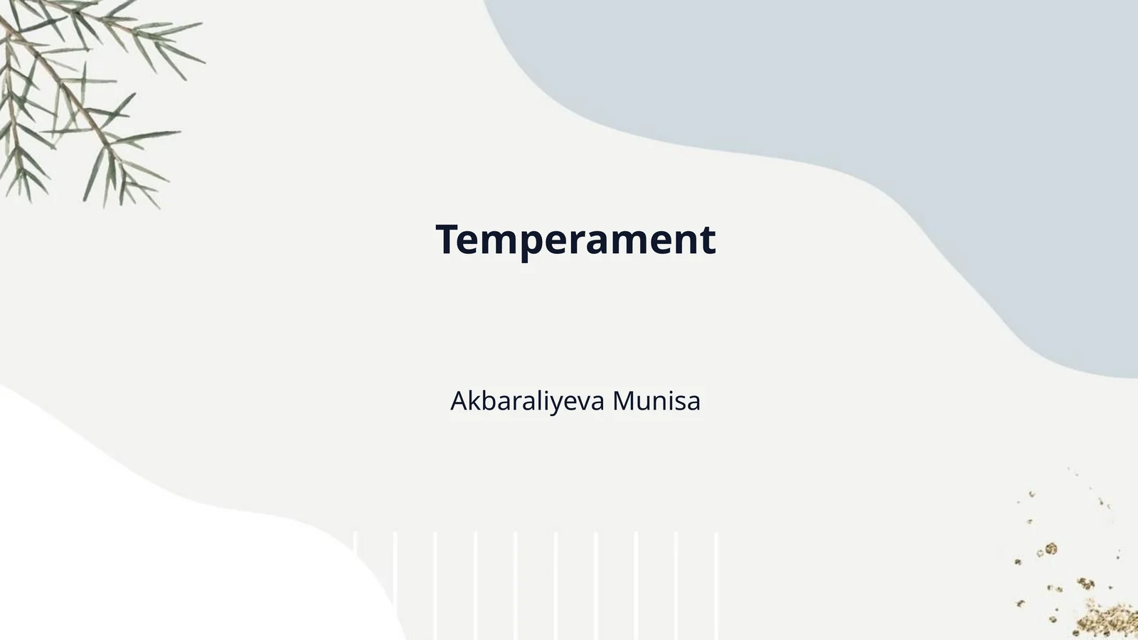 Temperament