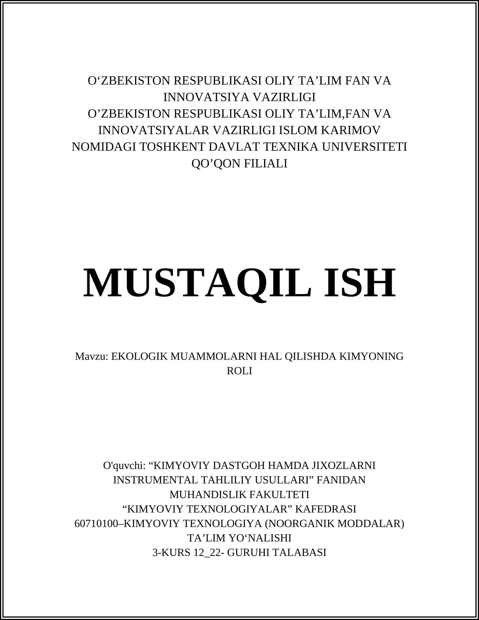 EKOLOGIK MUAMMOLARNI HAL QILISHDA KIMYONING ROLI