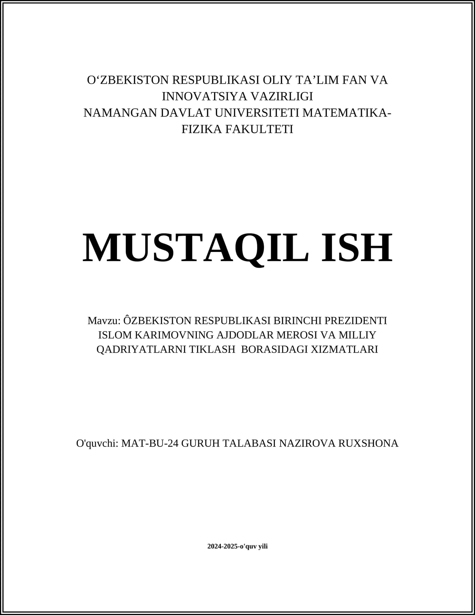 ÔZBEKISTON RESPUBLIKASI BIRINCHI PREZIDENTI ISLOM KARIMOVNING AJDODLAR MEROSI VA MILLIY QADRIYATLARNI TIKLASH BORASIDAGI XIZMATLARI