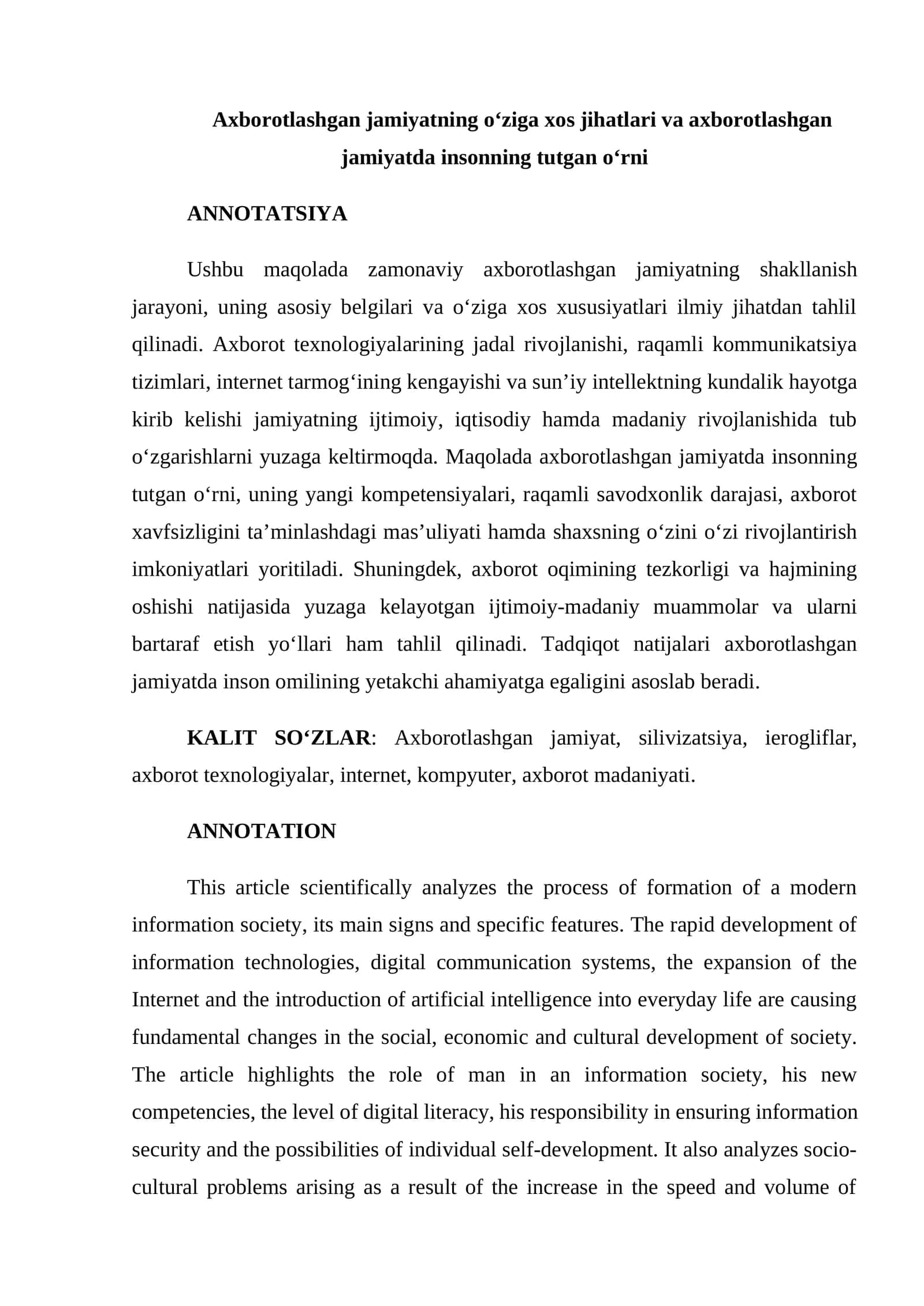 Axborotlashgan jamiyatning o‘ziga xos jihatlari va axborotlashgan jamiyatda insonning tutgan o‘rni