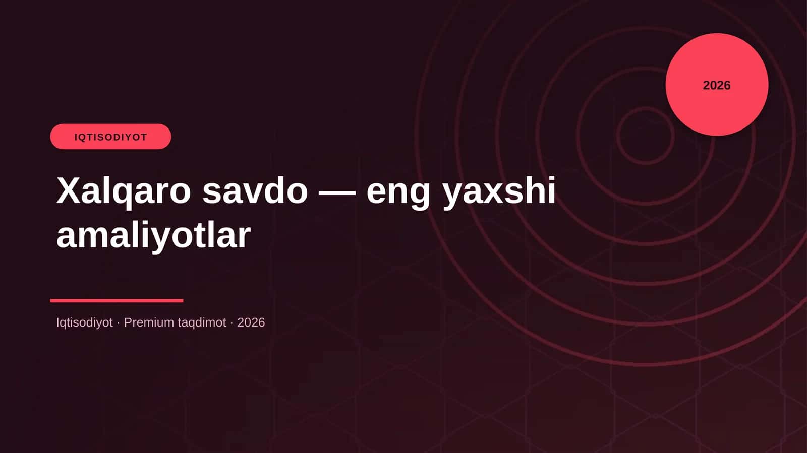 Xalqaro savdo — eng yaxshi amaliyotlar