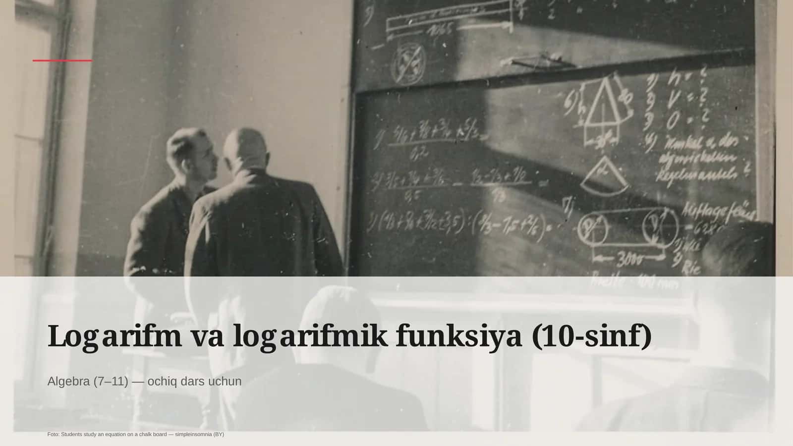 Logarifm va logarifmik funksiya (10-sinf)