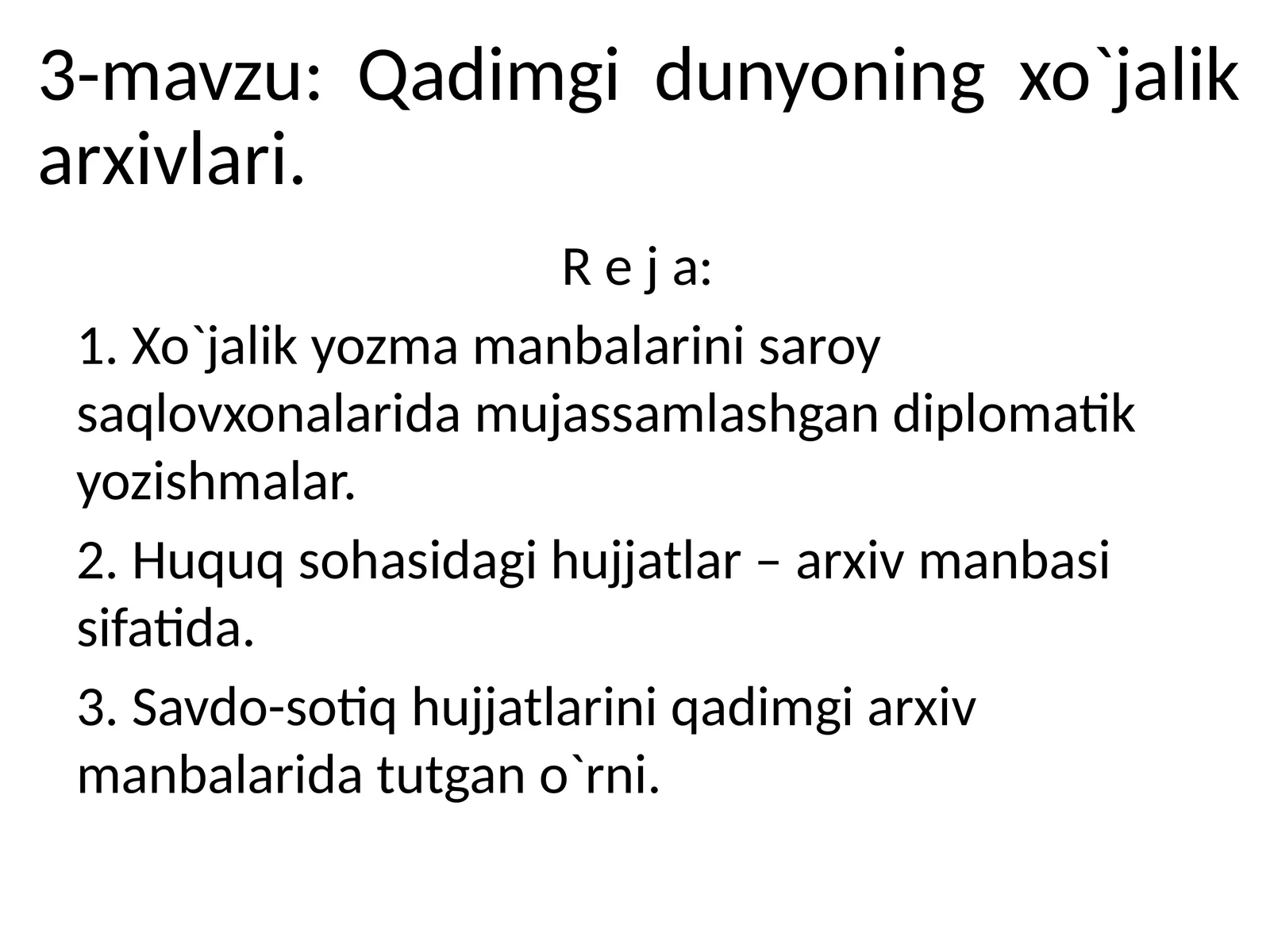 Qadimgi dunyoning xo`jalik arxivlari