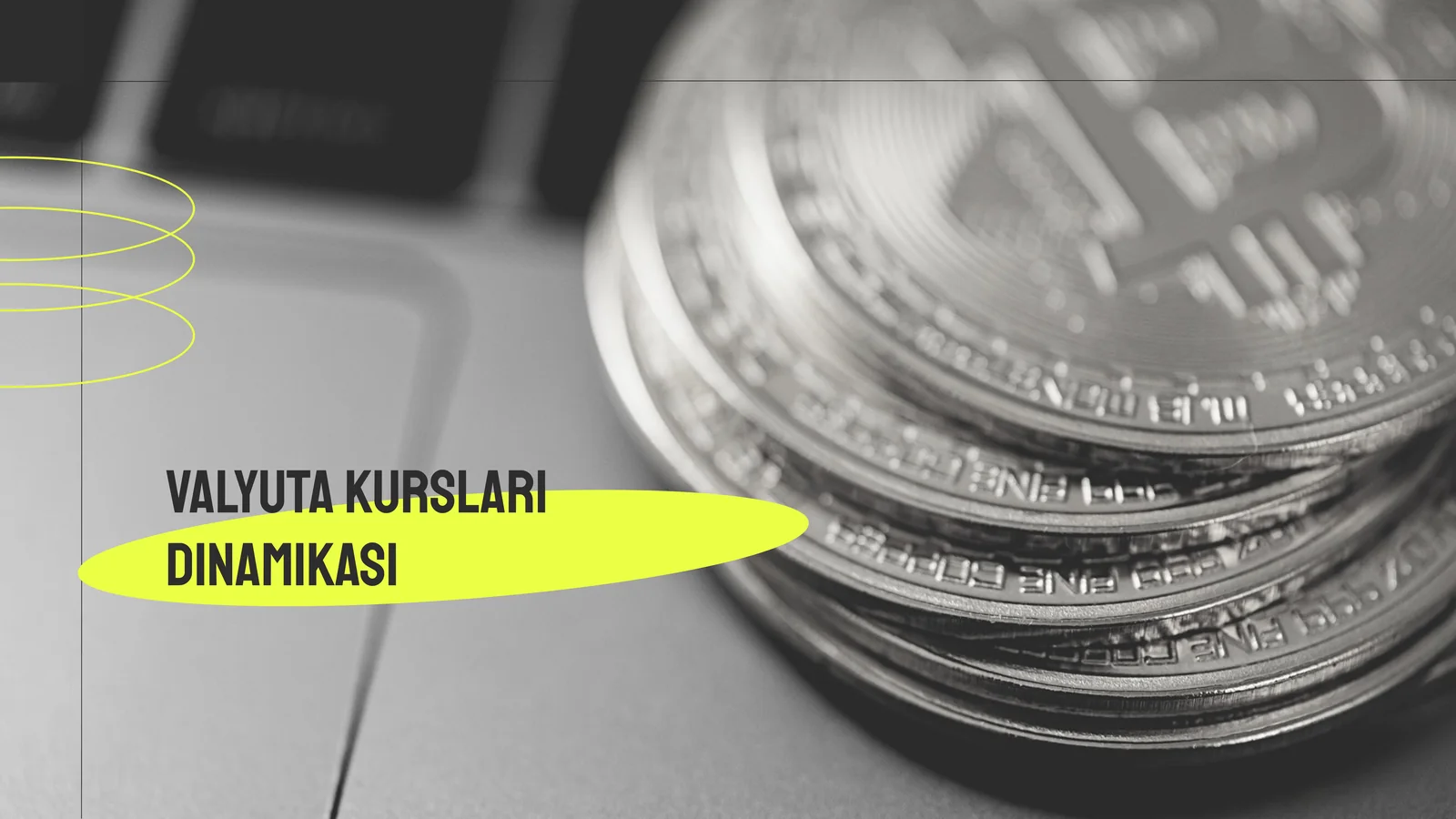 Valyuta kurslari dinamikasi