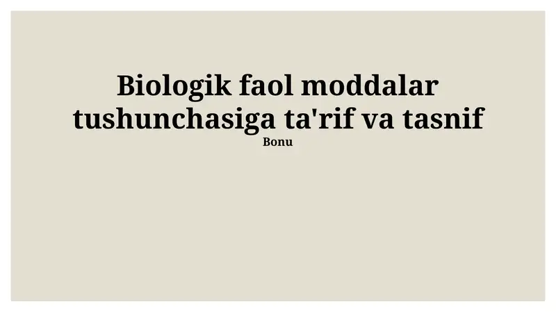 Biologik faol moddalar ta'rifi