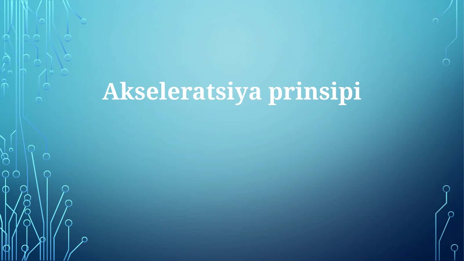Akseleratsiyaprinsipi