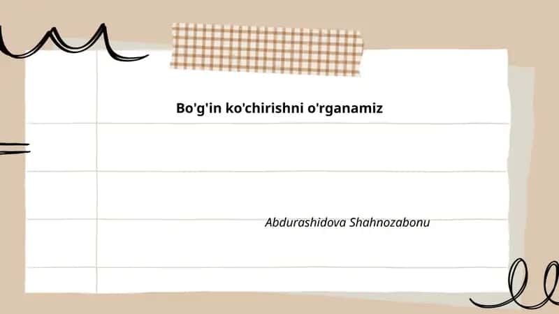 Bo'g'in ko'chirishni o'rganamiz
