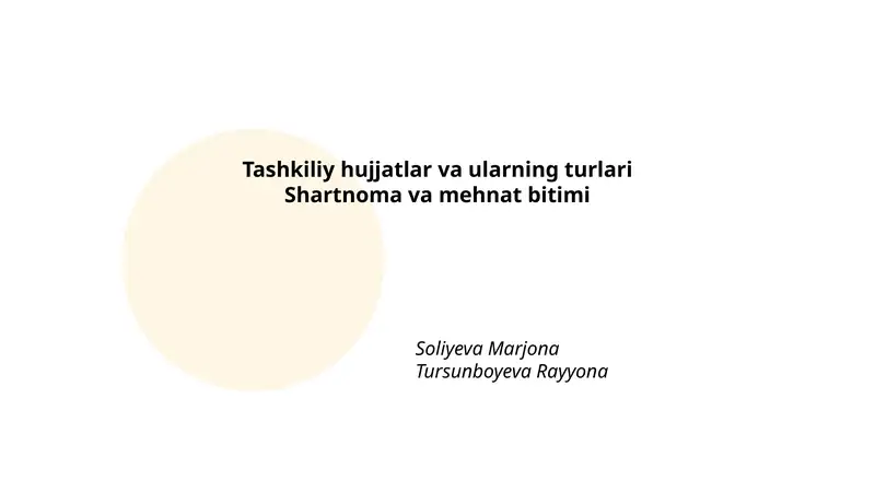 Tashkiliy hujjatlar va ularning turlari