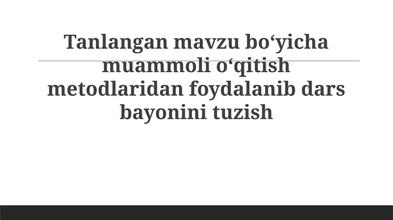 Muammoga asoslangan o'qitish usullari