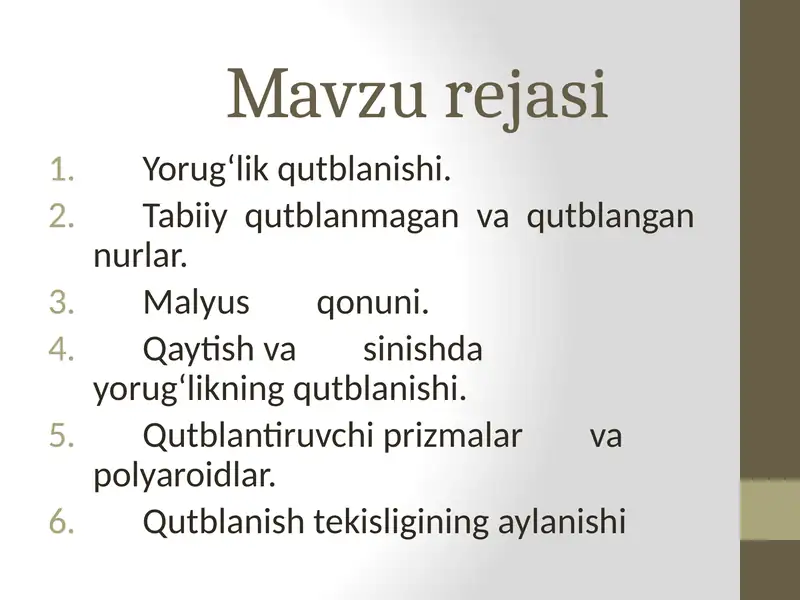 Yorug‘likning qutblanishi