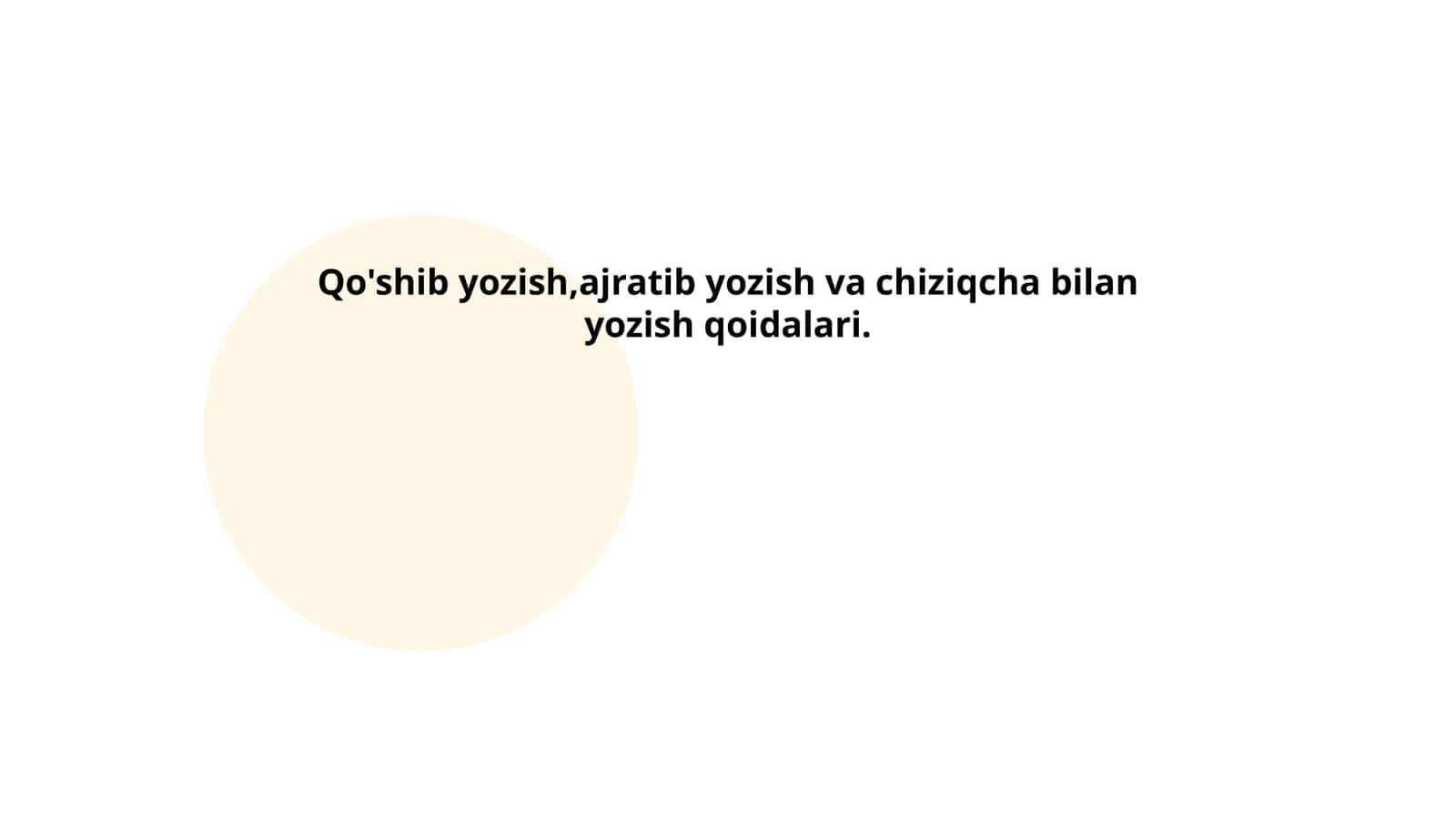 Qo'shib yozish, ajratib yozish va chiziqcha bilan yozish qoidalari