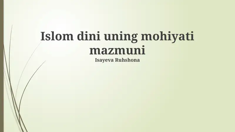 Islom dini uning mohiyati mazmuni