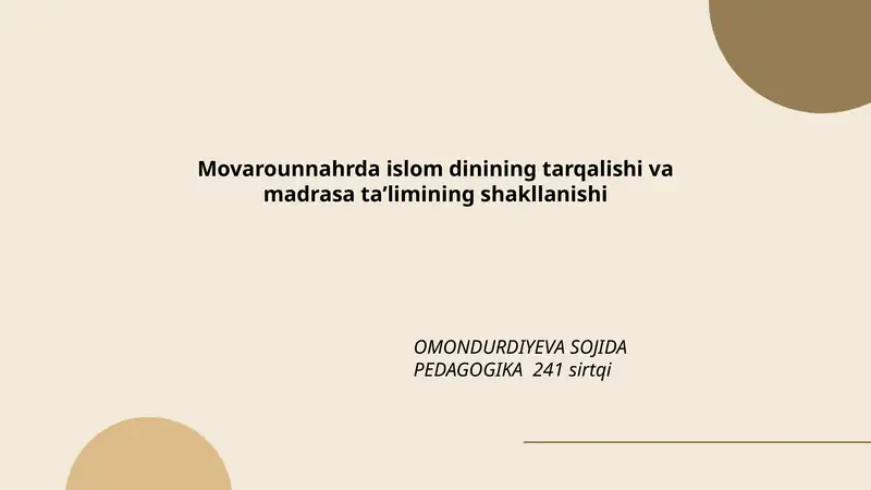 Movarounnahrda islom dinining tarqalishi va madrasa taʼlimining shakllanishi
