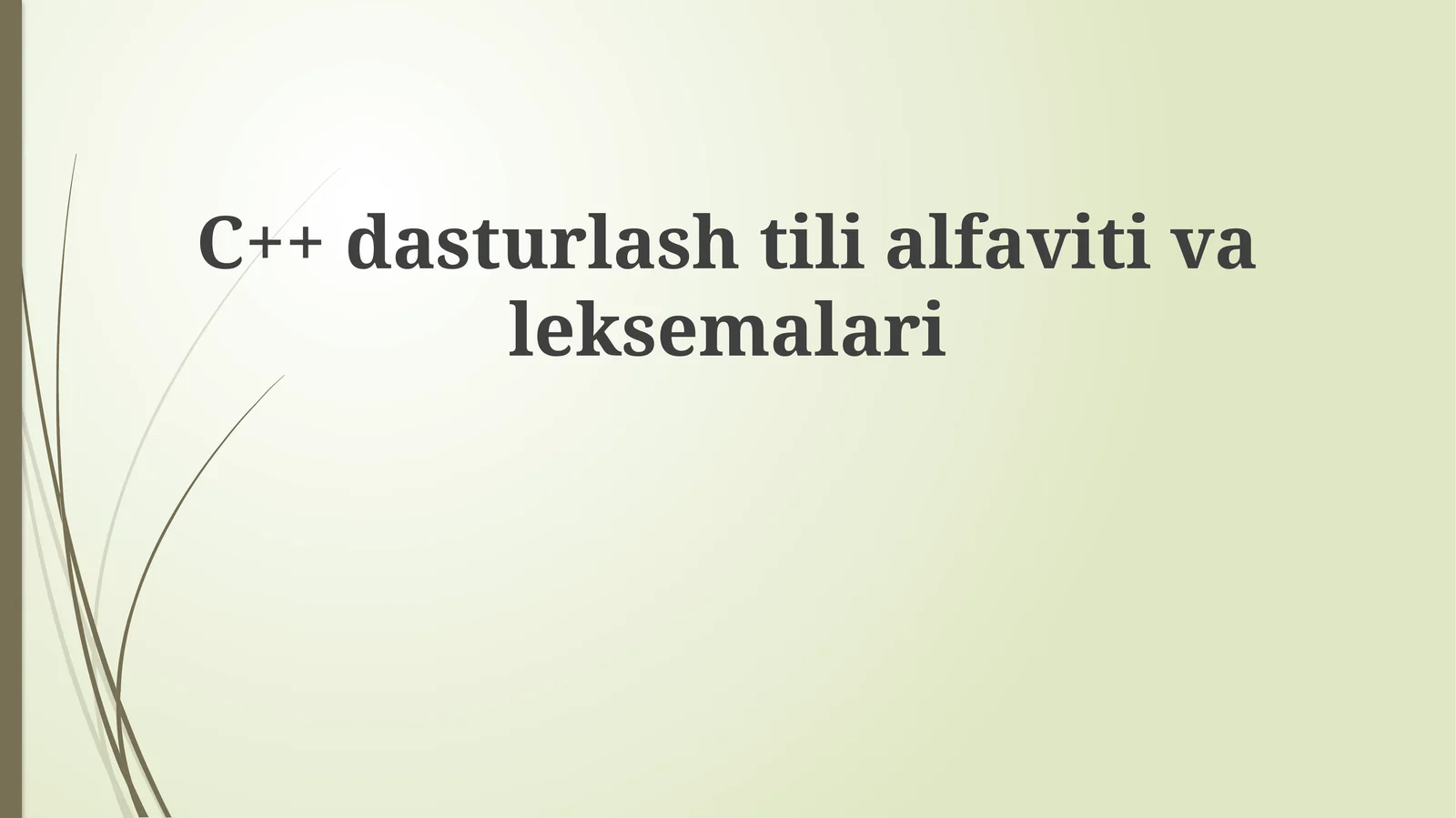 C++ Dasturlash Tilining Alifsbosi va Leksemalari