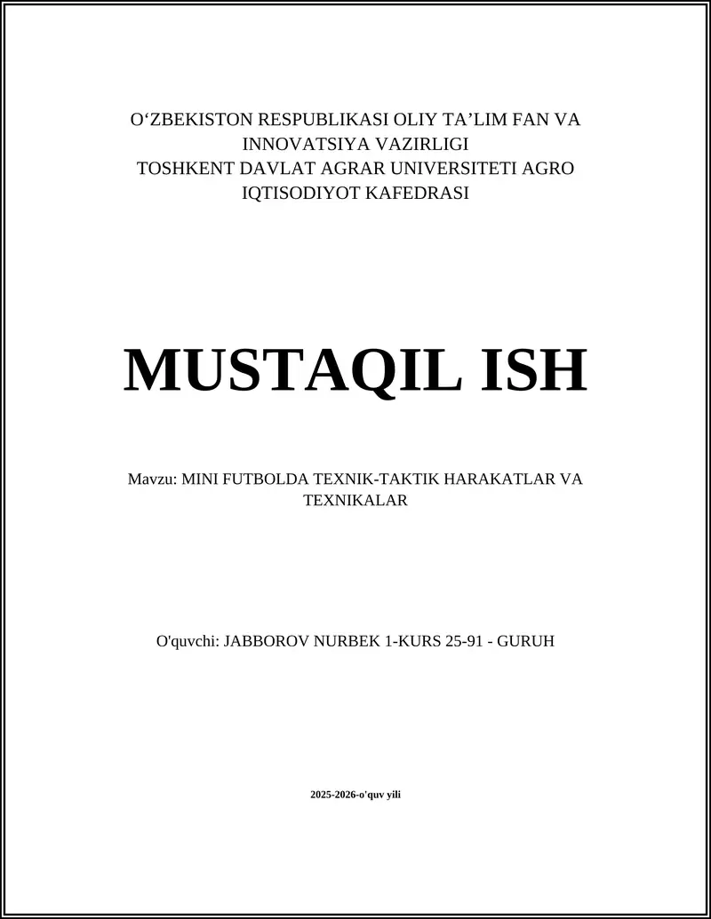 MINI FUTBOLDA TEXNIK-TAKTIK HARAKATLAR VA TEXNIKALAR