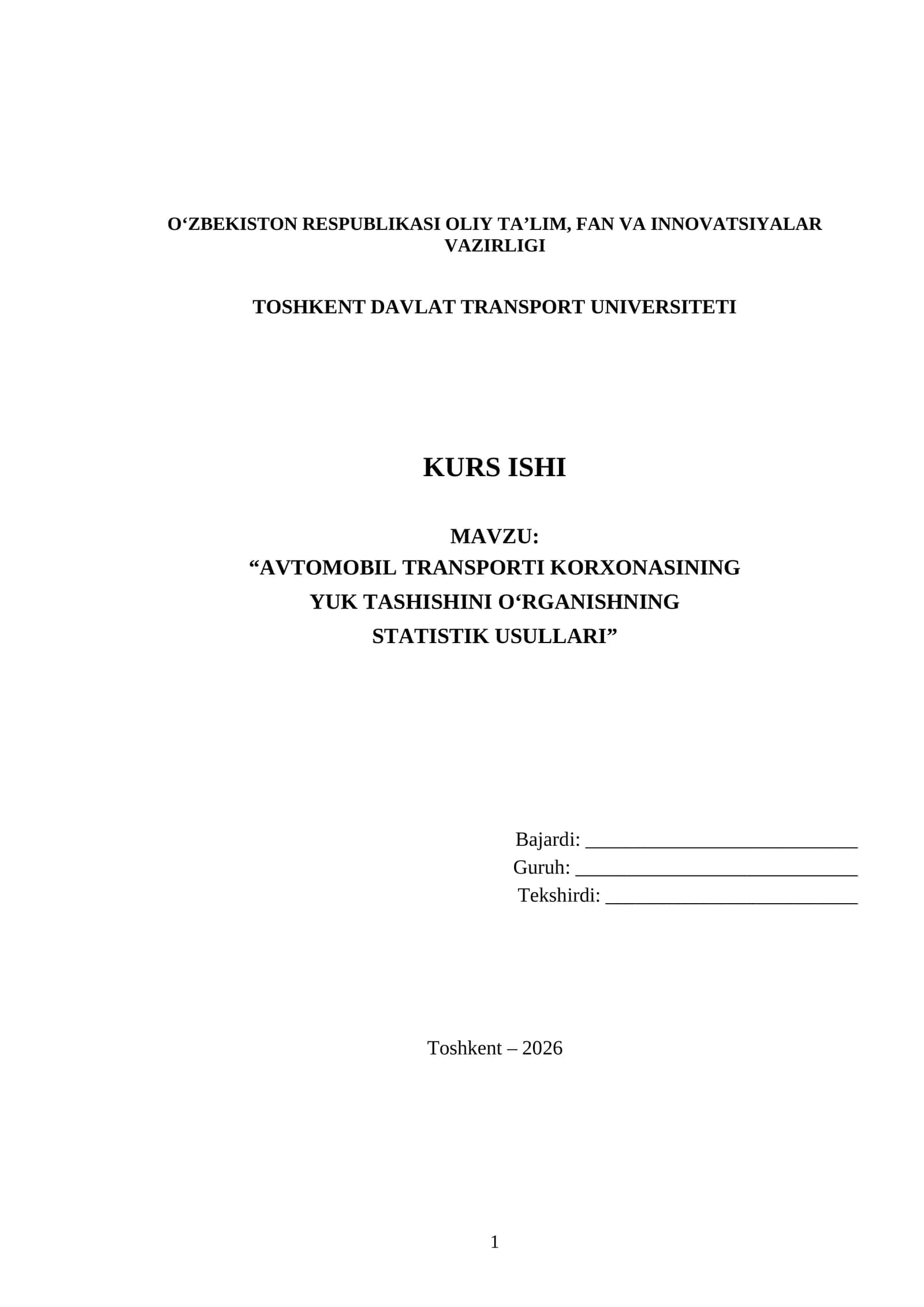 AVTOMOBIL TRANSPORTI KORXONASINING YUK TASHISHINI O‘RGANISHNING STATIK USULLARI
