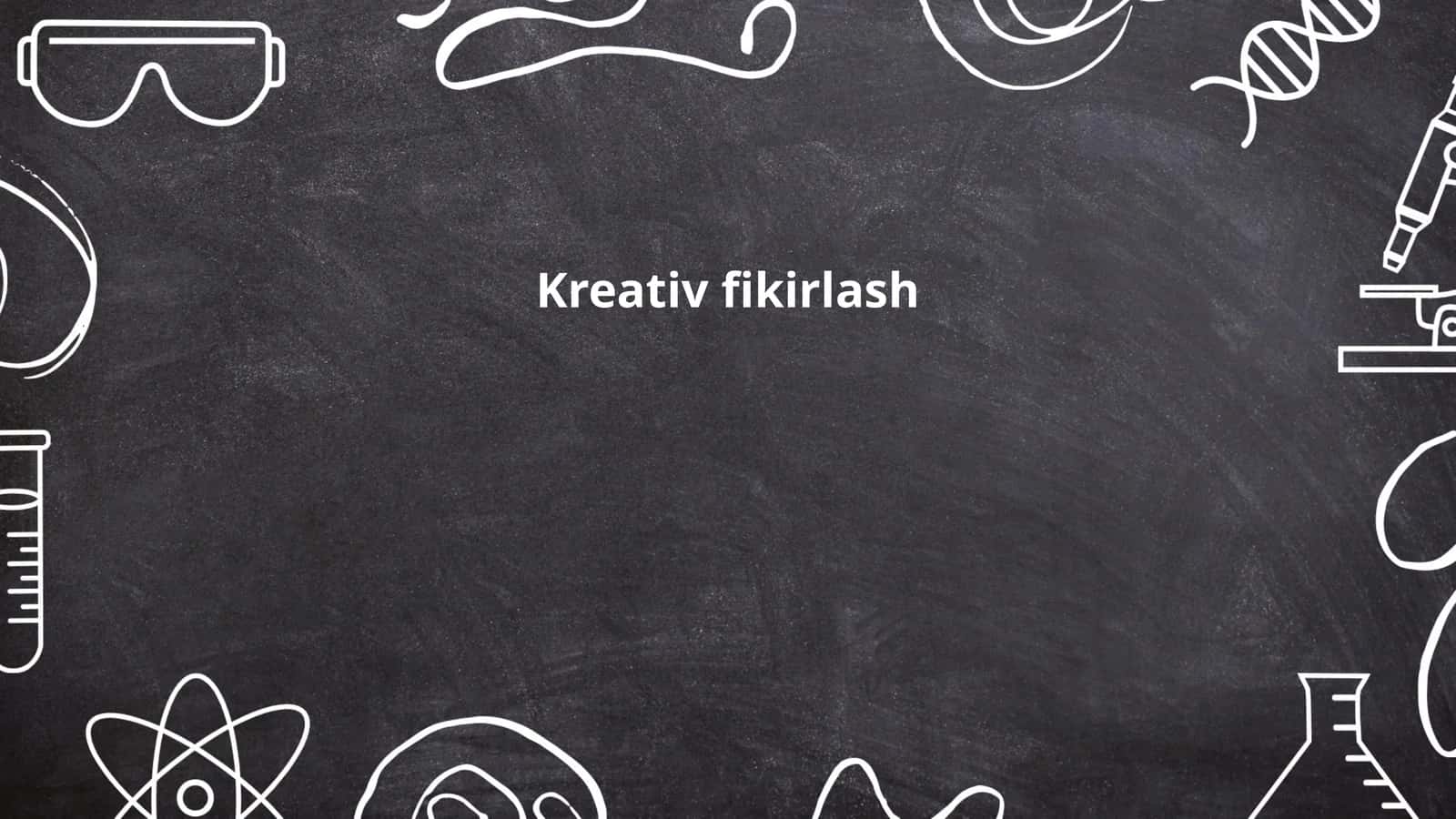 Kreativ fikrlash