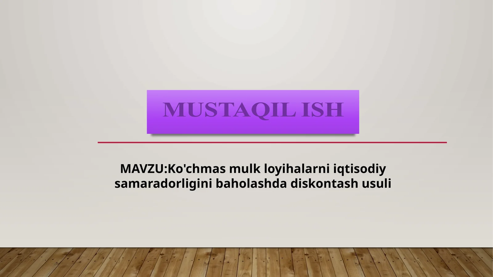 Ko'chmas mulk loyihalarni iqtisodiy samaradorligini baholashda diskontash usuli