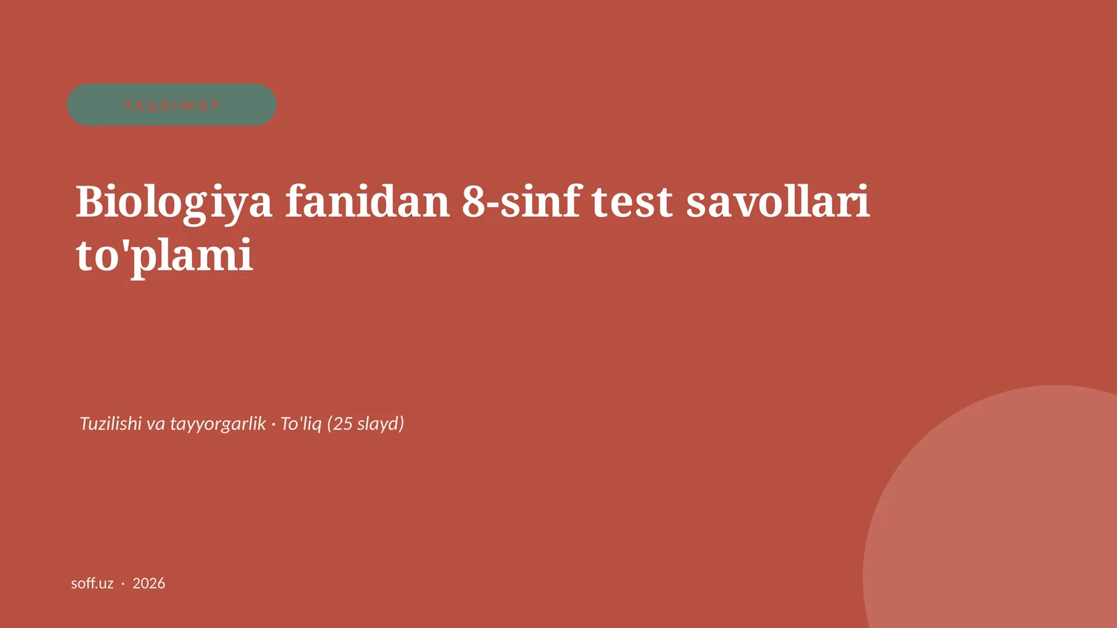 Biologiya fanidan 8-sinf test savollari to'plami